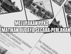 Melupakan PPKD, Mematikan Budaya Secara Perlahan